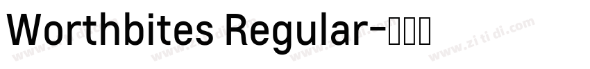 Worthbites Regular字体转换